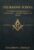 The Masons’ School: The Hidden Training System of Freemasonry — Symbols, Degrees, and Rituals