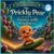 The Prickly Pear That Grows with Kindness: A Story about Friends, Responsibility, Kindness, and the Magic We All Have Within Us (The Mythical Origins of Life’s Hidden Heroes)