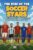 The Rise of the Soccer Stars: Soccer Stories for Kids 8-12 (The Next Messi Book Series)