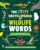 The STEM Encyclopedia of Wildlife Words: An Illustrated A to Z of 100 Animal Terms for Kids to Know | Ages 7+