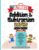 The Ultimate Addition And Subtraction Maths Workbook: Over 500 Practice Problems, Number Bonds, Arrays, Puzzles, Mystery Picture Activities, and Math … and Subtraction Skills for Kids Ages 5–9