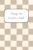 Things My Students Said Journal – A Teacher’s Memory Book for Funny & Heartwarming Classroom Moments, Checkered design
