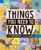 Things You Need to Know: A Kid’s Encyclopedia to Explain the World