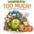 Too Much!: A Gentle Story to Help Kids Ages 4–9 Handle Big Feelings, Overwhelm, and Find Their Calm (Bloop’s Big Feelings)