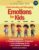 Understanding and Managing Emotions for Kids: Inspiring Stories, Practical Exercises, Fun Challenges and Quizzes to Build Emotional Intelligence (Ages 7–12) (The LITTLE HEROES Collection)