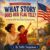 What Story Does Our Flag Tell?: Discovering the Meaning of the American Flag for Kids