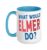 What Would Elmer Do Personal Name First Name Funny Elmer Ceramic Mug, Blue/White, 15oz