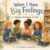 When I Have Big Feelings: Calming Strategies for Kids