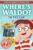 Where’s Waldo? In the Car: A Spot and Find Field Guide (Where’s Waldo? Spot and Find Field Guides)