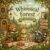 Whimsical Forest Adventures: A Cozy Woodland Colouring Book: Whimsical Forest Scenes Filled with Woodland Animals, Mushrooms, Flowers, Tree Houses & Magical Nature for Relaxation and Creativity