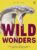 Wild Wonders: Celebrating the planet’s most misunderstood, unloved and overlooked animals