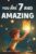 You Are 7 And Amazing! Inspiring Stories For 7 Year Old Boys: 15 Motivating Tales About Bravery, Self-Confidence, Friendships and Adventure (You Are Amazing!)