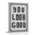 You Look Good Inspirational Posters Trendy Minimalist Black And White Quotes Canvas Wall Art for Modern Aesthetics, Home, Office, Living Room, Bedroom Decoration 12×16 inch